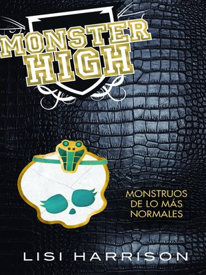 cover image of Monster High 2. Monstruos de lo mas normales